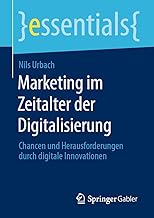 Marketing im Zeitalter der Digitalisierung: Chance
